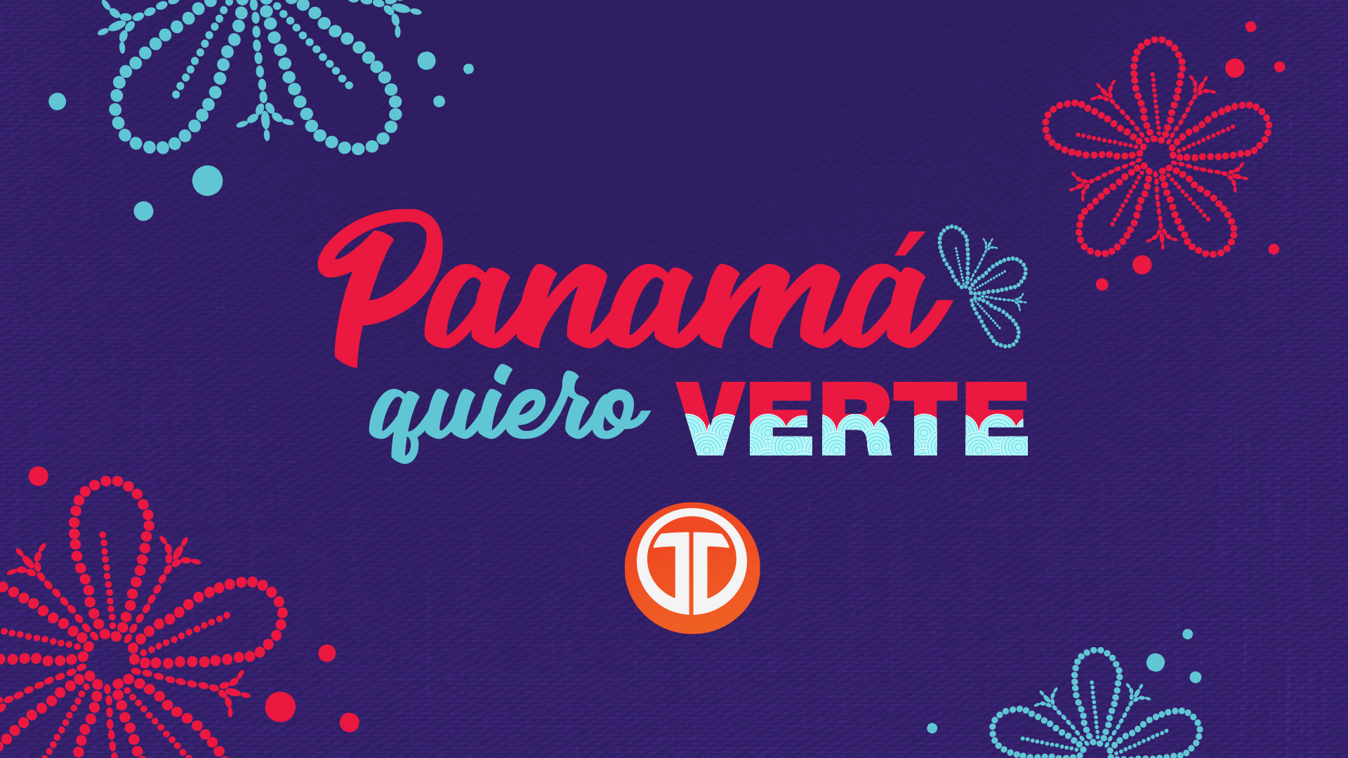 PANAMA QUIERO VERTE